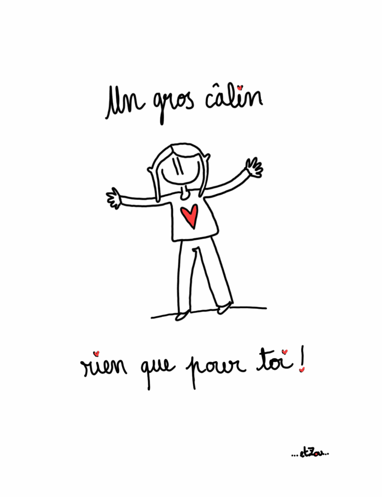 « Un gros câlin rien que pour toi ! » — personnage bras ouverts