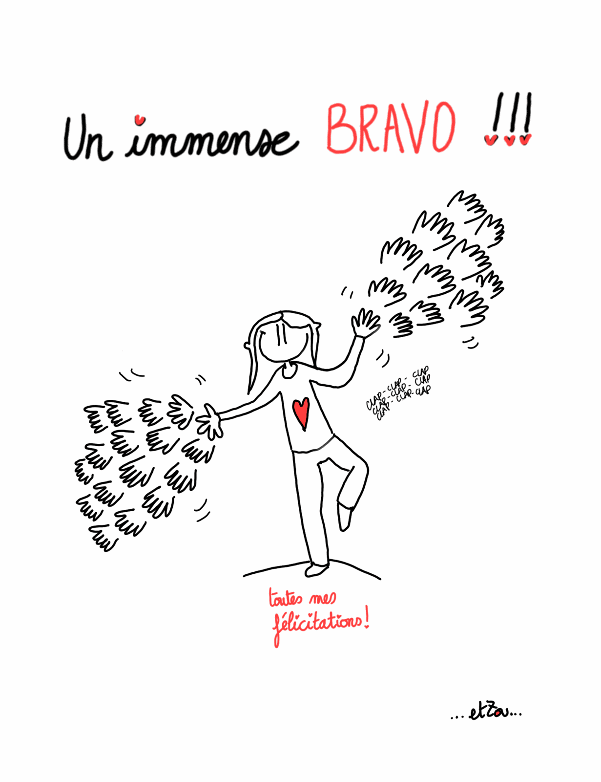 « Un immense bravo ! Toutes mes félicitations ! » — personnage qui applaudit